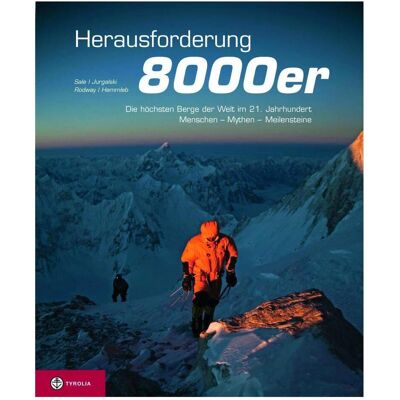 Tyrolia Herausforderung 8000er, Reisebücher von Jochen Hemmleb, Richard Sale, George Rodway, Eberhard Jurgalski Tyrolia Herausforderung 8000er, Reisebücher von Jochen Hemmleb, Richard Sale, George Rodway, Eberhard Jurgalski