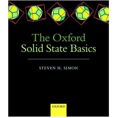 Oxford University Press The Oxford Solid State Basics, Fachbücher von Steven H. Simon Oxford University Press The Oxford Solid State Basics, Fachbücher von Steven H. Simon