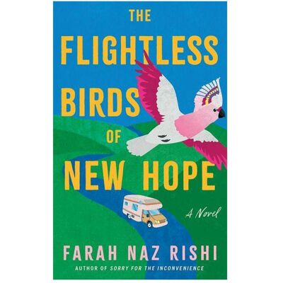 Amazon The Flightless Birds of New Hope, Belletristik von Farah Naz Rishi Amazon The Flightless Birds of New Hope, Belletristik von Farah Naz Rishi