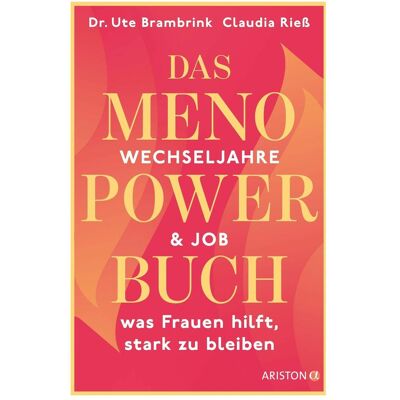 Ariston Das Menopower-Buch, Sachbücher von Claudia Riess, Ute Brambrink Ariston Das Menopower-Buch, Sachbücher von Claudia Riess, Ute Brambrink