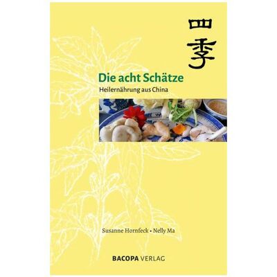 Bacopa Hornfeck:Die acht Schätze - Heilernähru, Ratgeber von Susanne Hornfeck Bacopa Hornfeck:Die acht Schätze - Heilernähru, Ratgeber von Susanne Hornfeck