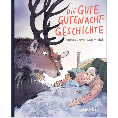 Atlantis Die gute Gutenachtgeschichte, Kinderbücher von Andreas Greve Atlantis Die gute Gutenachtgeschichte, Kinderbücher von Andreas Greve
