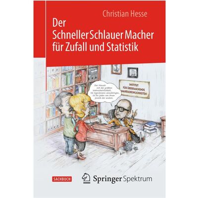 Spektrum Der SchnellerSchlauerMacher für Zufall und Statistik, Fachbücher von Christian H. Hesse Spektrum Der SchnellerSchlauerMacher für Zufall und Statistik, Fachbücher von Christian H. Hesse