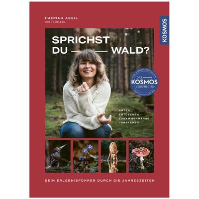 Kosmos Sprichst du Wald?, Ratgeber von Hannah Assil Kosmos Sprichst du Wald?, Ratgeber von Hannah Assil