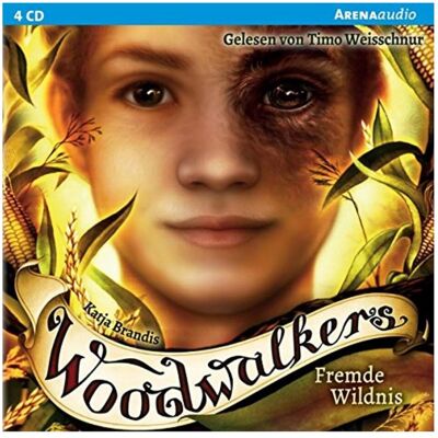Arena Woodwalkers (4). Fremde Wildnis, Kinderbücher von Katja Brandis Arena Woodwalkers (4). Fremde Wildnis, Kinderbücher von Katja Brandis