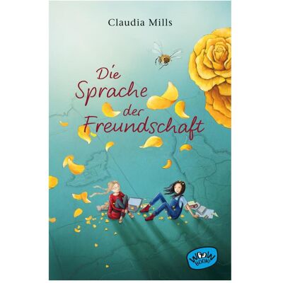 Atrium Die Sprache der Freundschaft, Kinderbücher von Claudia Mills Atrium Die Sprache der Freundschaft, Kinderbücher von Claudia Mills