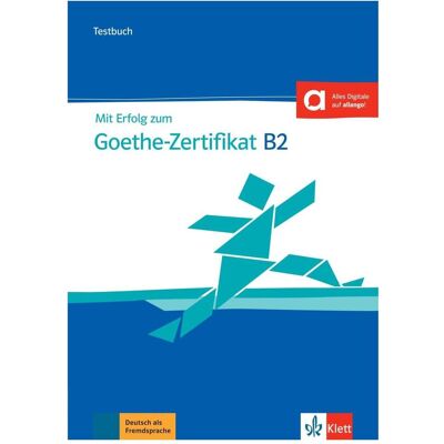 Klett Mit Erfolg zu Goethe B2 neu, Schulbücher von Uta Loumiotis Klett Mit Erfolg zu Goethe B2 neu, Schulbücher von Uta Loumiotis