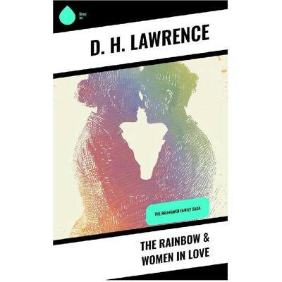 Sharp The Rainbow & Women in Love, Belletristik von D. H. Lawrence Sharp The Rainbow & Women in Love, Belletristik von D. H. Lawrence