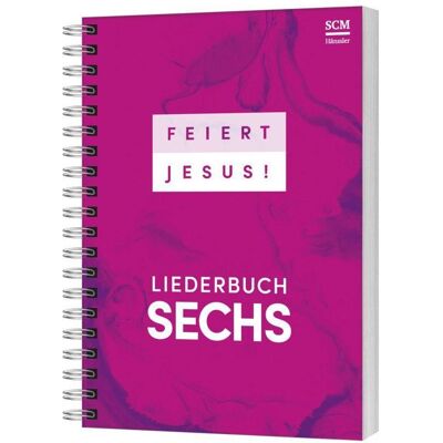 Feiert Jesus! 6 - Ringbuch, Fachbücher von SCM Hnssler Musik Feiert Jesus! 6 - Ringbuch, Fachbücher von SCM Hnssler Musik