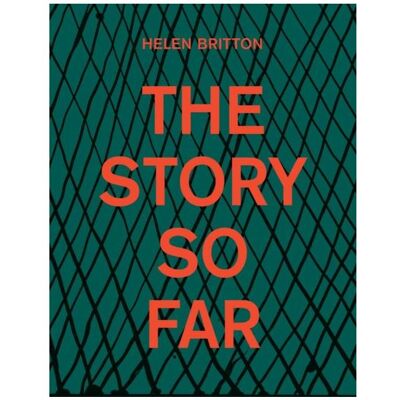 Arnoldsche Verlagsanst. Helen Britton: The Story so Far, Belletristik von Katie Scott, Julie Ewington, Barbara Paris Gifford, Toni Greenbaum, Lisa Cahill, Collectif Arnoldsche Verlagsanst. Helen Britton: The Story so Far, Belletristik von Katie Scott, Julie Ewington, Barbara Paris Gifford, Toni Greenbaum, Lisa Cahill, Collectif