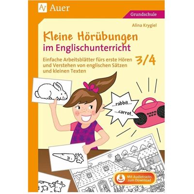 Auer Kleine Hörübungen im Englischunterricht 3/4, Schulbücher von Alina Krygiel Auer Kleine Hörübungen im Englischunterricht 3/4, Schulbücher von Alina Krygiel