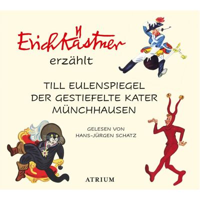 Atrium Erich Kästner erzählt: Till Eulenspiegel, Der gestiefelte Kater, Münchhausen, 3 Audio-CD, Hörbücher von Erich Kästner Atrium Erich Kästner erzählt: Till Eulenspiegel, Der gestiefelte Kater, Münchhausen, 3 Audio-CD, Hörbücher von Erich Kästner