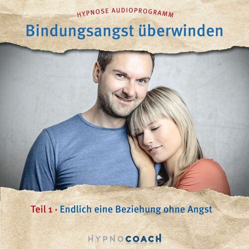 Der Hypno-Coach Ingo Steinbock Bindungsangst Überwinden Teil 1