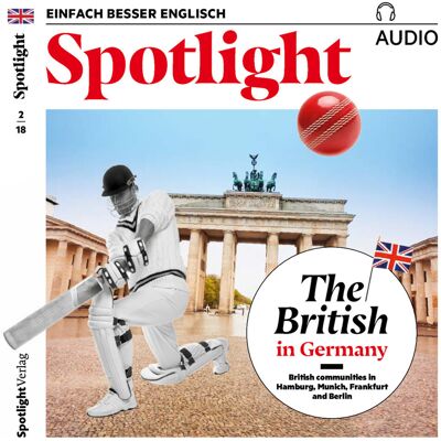 Spotlight Verlag GmbH Englisch Lernen Audio - Briten In Deutschland Spotlight Verlag GmbH Englisch Lernen Audio - Briten In Deutschland