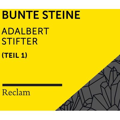 Sony Stifter: Bunte Steine I Sony Stifter: Bunte Steine I