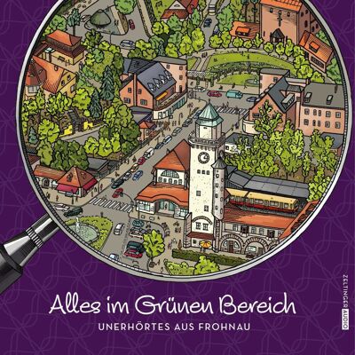 Zeltinger Audio Alles Im Grünen Bereich Zeltinger Audio Alles Im Grünen Bereich