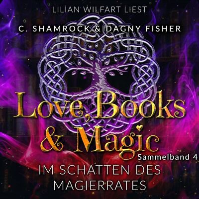Miss Motte Audio Im Schatten Des Magierrates: Love Books & Magic - Sammelband 4 (Sammelbände Love Books & Magic) Miss Motte Audio Im Schatten Des Magierrates: Love Books & Magic - Sammelband 4 (Sammelbände Love Books & Magic)