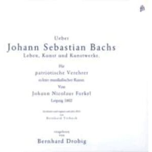 note 1 music gmbh / Heidelberg J.N.Forkel Über Johann Sebastian Bach