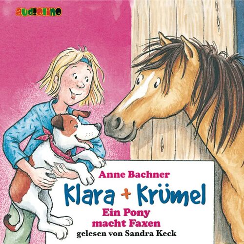 Audiolino Klara + Krümel (1): Ein Pony Macht Faxen