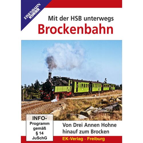 Ek-Verlag Eisenbahnkurier Mit Der Hsb Unterwegs: Brockenbahn