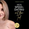 Tamara Schwab Mein Speed-Dating Mit Dem Tod