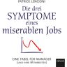 ABOD von RBmedia Verlag Die Drei Symptome Eines Miserablen Jobs