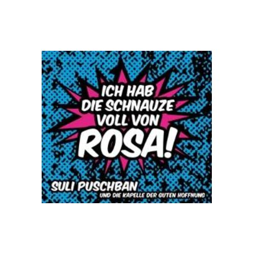 375 Media GmbH Ich Hab Die Schnauze Voll Von Rosa!