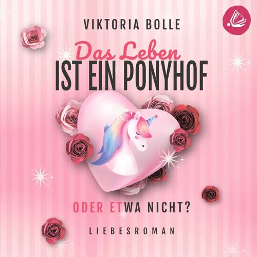 Miss Motte Audio Das Leben Ist Ein Ponyhof - Oder Etwa Nicht