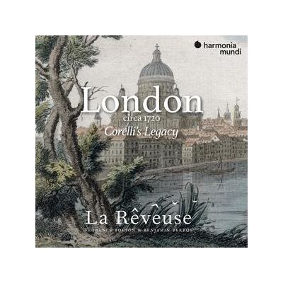 Integral London Circa 1720: Corelli'S Legacy Integral London Circa 1720: Corelli'S Legacy