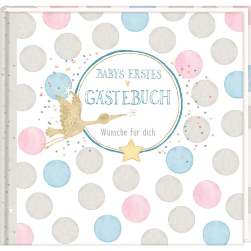 Coppenrath F Gästebuch - Baby Shower - Babys Erstes Gästebuch