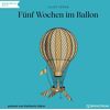 Bookstream Hörbücher Fünf Wochen Im Ballon