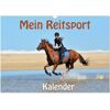 Mein Reitsport Kalender (Wandkalender 2024 Din A3 Quer) Calvendo Monatskalender