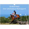 Calvendo Verlag Eventing - Der Ultimative Reitsport (Wandkalender 2024 Din A4 Quer) Calvendo Monatskalender