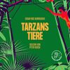 Lauscher Hörbücher Tarzans Tiere