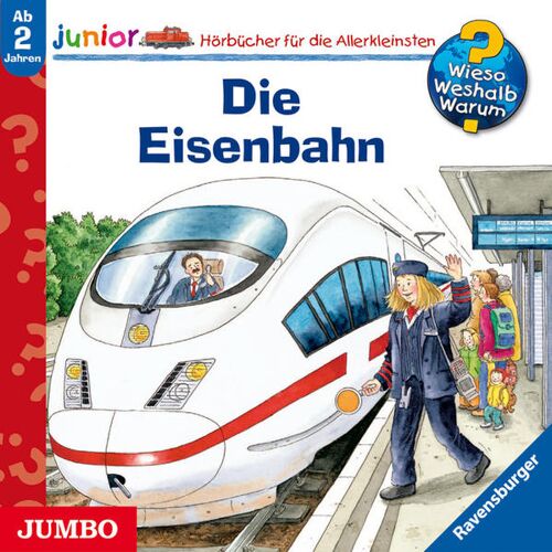 Jumbo Neue Medien + Verla Wieso? Weshalb? Warum? - Junior. Die Eisenbahn