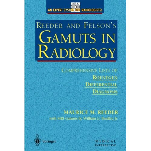 SPRINGER NATURE Reeder And Felson’S Gamuts In Radiology On Cd-Rom