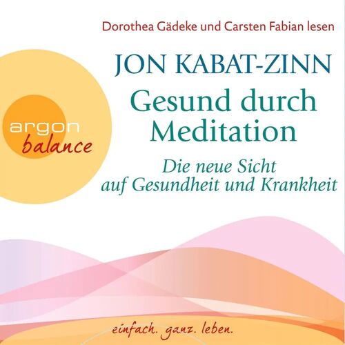 Argon Verlag Die Neue Sicht Auf Gesundheit Und Krankheit & Stress (Teil 2 & 3)