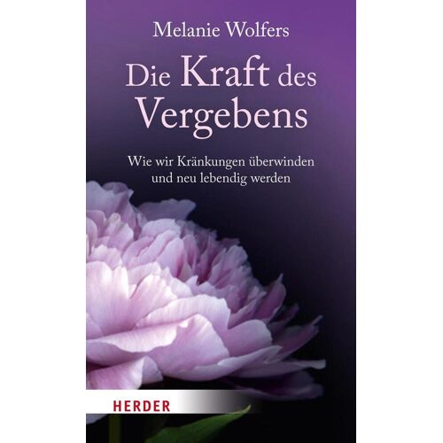 Herder eBooks Die Kraft Des Vergebens
