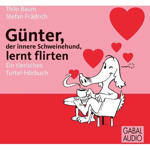 GABAL Verlag Günter Der Innere Schweinehund Lernt Flirten