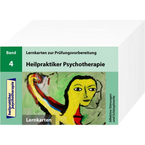 Ausbildungspark Verlag Gm Heilpraktiker Psychotherapie. 200 Lernkarten 04. Affektive Störungen Und Schizophrenie