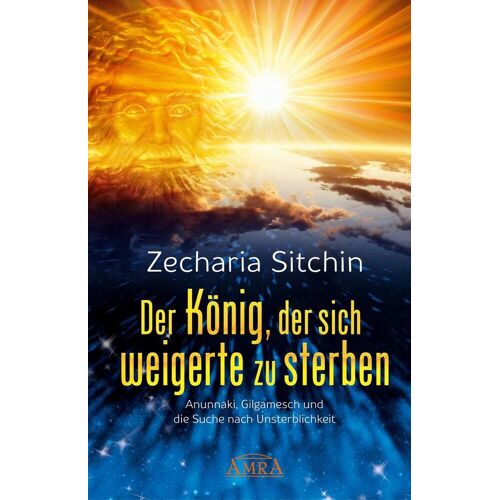 AMRA Verlag Der König Der Sich Weigerte Zu Sterben