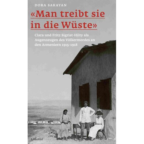 Limmat Verlag 'Man Treibt Sie In Die Wüste'
