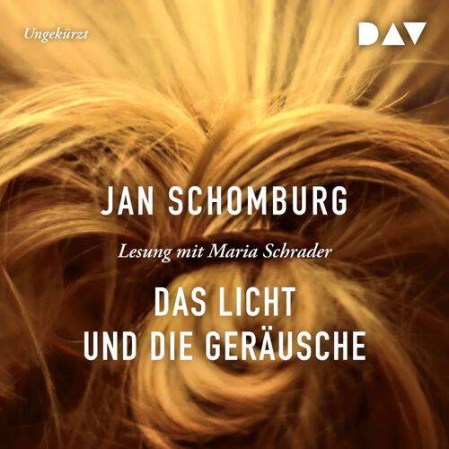 Der Audio Verlag Das Licht Und Die Geräusche