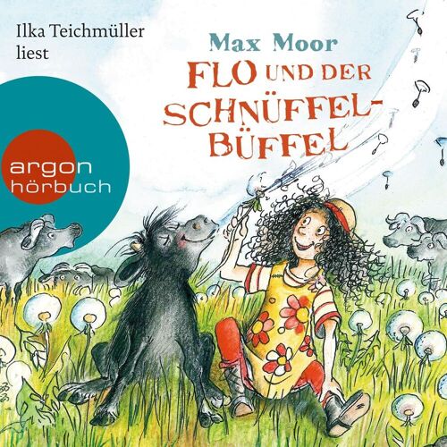 Argon Verlag Flo Und Der Schnüffel-Büffel