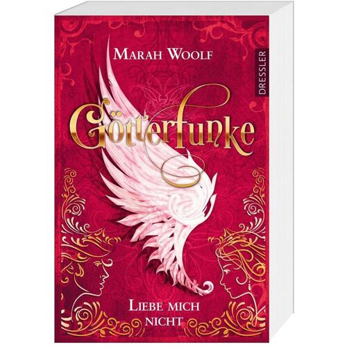 Dressler Götterfunke 1. Liebe Mich Nicht