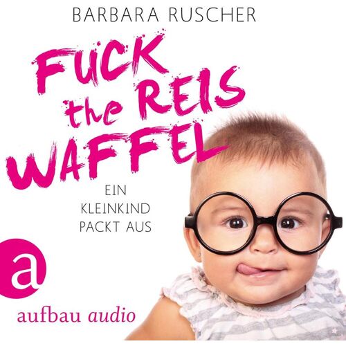 Aufbau Audio Fuck The Reiswaffel