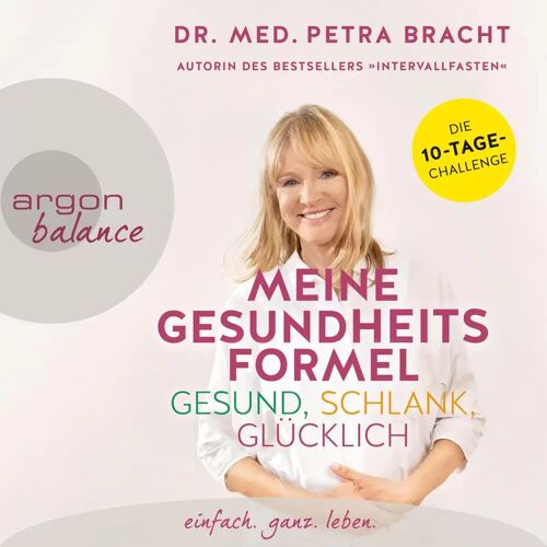 Argon Verlag Meine Gesundheitsformel – Gesund Schlank Glücklich