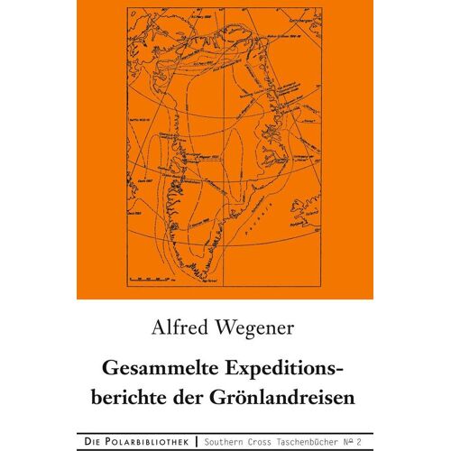 BoD - Books on Demand Gesammelte Expeditionsberichte Der Grönlandreisen