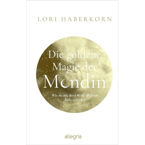 Ullstein Ebooks Die Goldene Magie Der Mondin