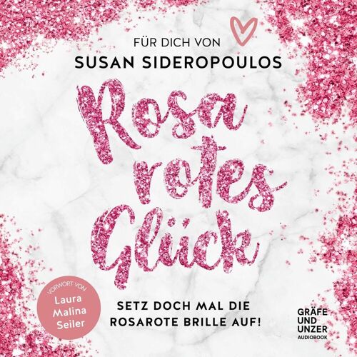 GRÄFE UND UNZER Audiobook Rosarotes Glück
